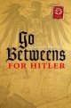 Go-Betweens for Hitler - Karina Urbach
