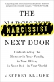 Narcissist Next Door - Jeffrey Kluger