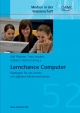 Lernchance Computer. Strategien für das Lernen mit digitalen Medienverbünden - Rolf Plötzner;  Timo Leuders;  Adalbert Wichert (Hrsg.)