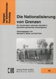 Die Nationalisierung von Grenzen - Michael G Müller; Rolf Petri