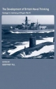 Development of British Naval Thinking - Geoffrey Till