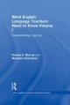 What English Language Teachers Need to Know Volume I - MaryAnn Christison;  Denise E. Murray