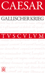 Der Gallische Krieg / Bellum Gallicum -  Caesar