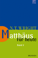 Matthäus für heute 2 - Nicholas Thomas Wright