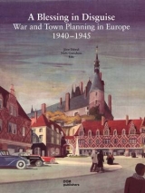 "A Blessing in Disguise" - War and Town Planning in Europe - 