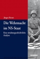 Die Wehrmacht im NS-Staat: Eine strukturgeschichtliche Analyse: 2