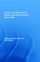 Charity and Mutual Aid in Europe and North America since 1800 - Paul Bridgen;  Bernard Harris