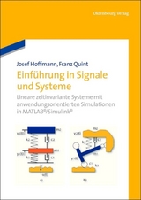 Einführung in Signale und Systeme - Josef Hoffmann, Franz Quint