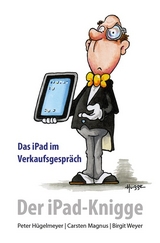 Der iPad-Knigge - P. Hügelmeyer, C. Magnus, B. Weyer