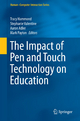 The Impact of Pen and Touch Technology on Education - Tracy Hammond; Stephanie Valentine; Aaron Adler; Mark Payton