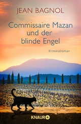 Commissaire Mazan und der blinde Engel -  Jean Bagnol