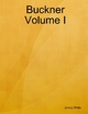 Buckner: Volume I - Jimmy White
