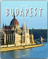 Reise durch Budapest - Georg Schwikart