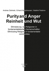 Reinheit und Wut. Purity and Anger - Andrea Zielinski, Erhard Kamphausen, Vladimir Fedorov