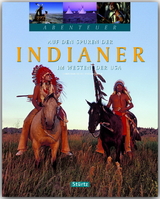 Auf den Spuren der Indianer im Westen der USA - Thomas Jeier