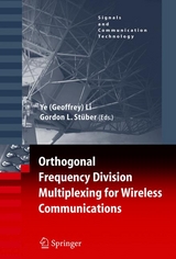 Orthogonal Frequency Division Multiplexing for Wireless Communications - 