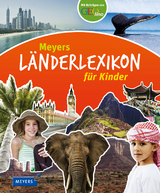 Meyers Länderlexikon für Kinder - Liane Apel