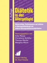 Diätetik in der Allergologie, 4. Auflage - Imke Reese, Christiane Schäfer, Thomas Werfel, Margitta Worm