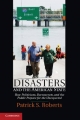 Disasters and the American State - Patrick S. Roberts