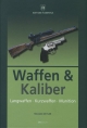 Waffen & Kaliber: Langwaffen  Kurzwaffen - Munition