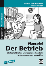 Planspiel: Der Betrieb - Daniel von Kirchner, Peter Röben