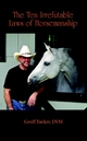 The 10 Irrefutable Laws of Horsemanship - Geoff Tucker DVM