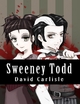 Sweeney Todd - Demon Barber of Fleet Street - David Carlisle