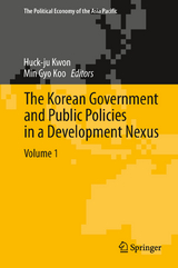 The Korean Government and Public Policies in a Development Nexus, Volume 1 - 