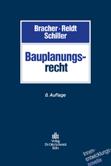 Bauplanungsrecht - Bracher, Christian-Dietrich; Reidt, Olaf; Schiller, Gernot; Gelzer, Konrad