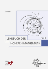 Lehrbuch der höheren Mathematik Teil II - 