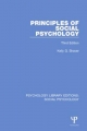 Principles of Social Psychology: Third Edition Kelly G. Shaver Author
