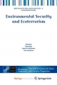 Environmental Security and Ecoterrorism - Hami Alpas; Simon M Berkowicz; Irina Ermakova