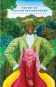 Poetry of Haitian Independence - Deborah Jenson;  Doris Y. Kadish