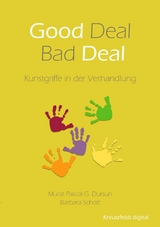 Good Deal - Bad Deal - Murát Pascal G. Dursun, Barbara Schott
