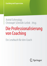 Die Professionalisierung von Coaching - 