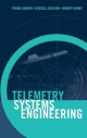 Telemetry Systems Engineering - Frank Carden;  Robert Henry;  Russ Jedlicka