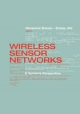 Wireless Sensor Networks - Nirupama Bulusu;  Sanjay Jha