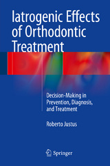 Iatrogenic Effects of Orthodontic Treatment - Roberto Justus