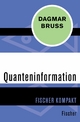 Quanteninformation (Fischer Kompakt)