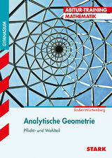 Abitur-Training - Analytische Geometrie - BaWü 2018 - Eberhard Endres