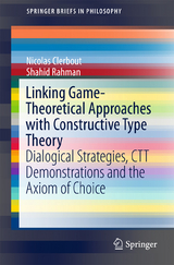 Linking Game-Theoretical Approaches with Constructive Type Theory - Nicolas Clerbout, Shahid Rahman