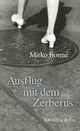 Ausflug mit dem Zerberus Mirko Bonné Author