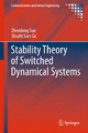 Stability Theory of Switched Dynamical Systems (Communications and Control Engineering)