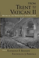 From Trent to Vatican II - Raymond F. Bulman; Frederick J. Parrella