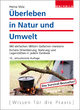Überleben in Natur und Umwelt - Heinz Volz