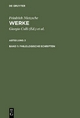Friedrich Nietzsche: Werke. Abteilung 2 / Philologische Schriften - Friedrich Nietzsche; Fritz Bornmann