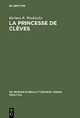 La princesse de Clèves - Barbara R. Woshinsky