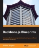 Backbone.js Blueprints - Andrew Burgess