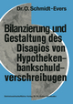 Bilanzierung und Gestaltung des Disagios von Hypothekenbankschuldverschreibungen - Olof Schmidt-Evers
