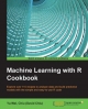 Machine Learning with R Cookbook - Chiu (David Chiu) Yu-Wei